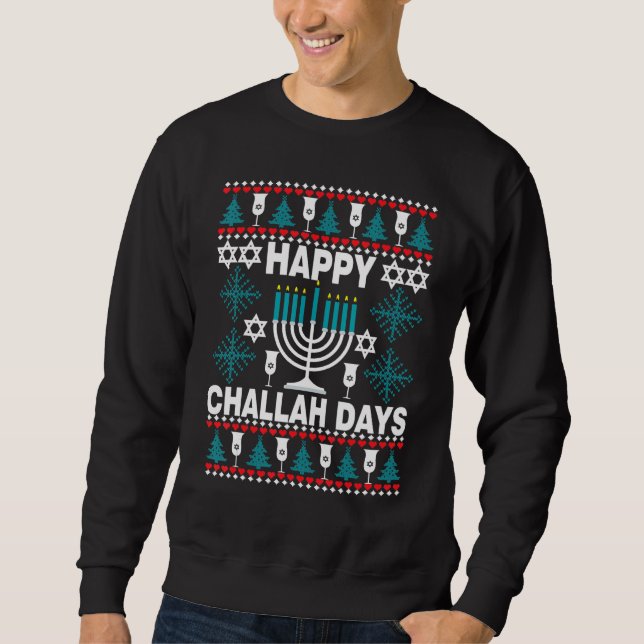 Happy Challah Days   Ugly Hanukkah Sweater   Men B (Front)