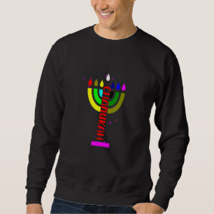 Happy Chanukah Festive Jewish Holiday Light The Me Sweatshirt