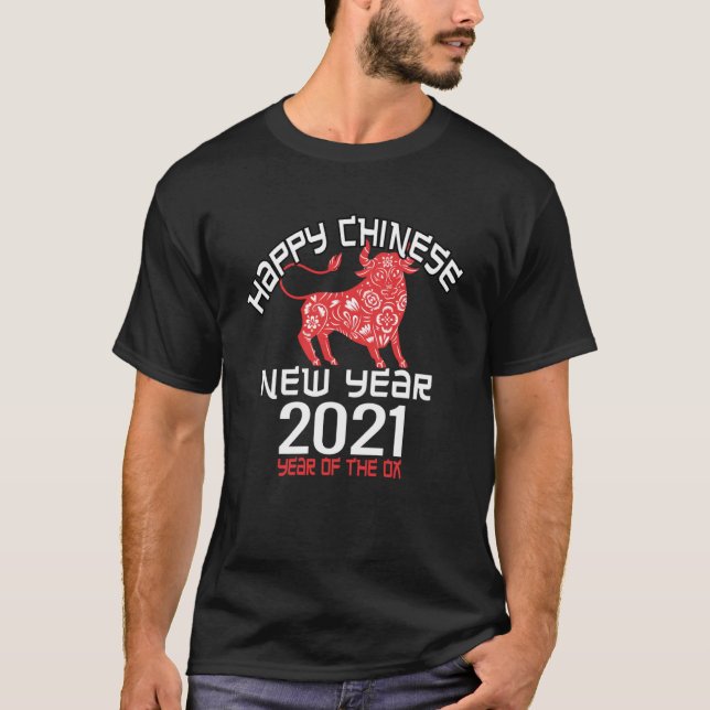 Happy Chinese New Year 2021  Year Of The Ox T-Shirt (Front)