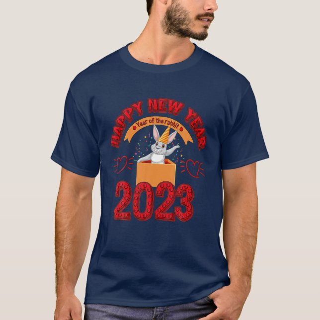 HAPPY CHINESE NEW YEAR 2023 YEAR OF THE RABBIT T-Shirt (Front)