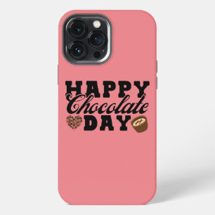 Happy Chocolate Day, Chocolate Lover's Joyful iPhone 13 Pro Max Case