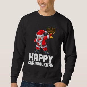 Happy Chrismukkah Hanukkah Dabbing Santa Claus Chr Sweatshirt