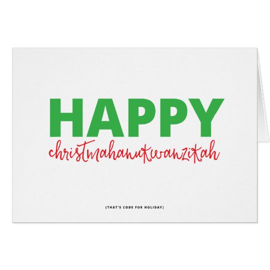 Happy Christmahanukwanzikah Card