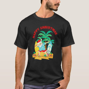 Happy Christmas Dabbing Santa Surf Board On Tropic T-Shirt