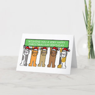 Happy Christmas Day Birthday, Cartoon Cats. Holiday Card
