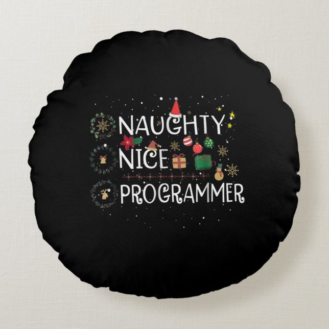 Happy Christmas | Naughty Nice Programmer Round Cushion (Front)