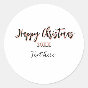 Happy Christmas peach black year name details holi Classic Round Sticker