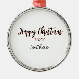 Happy Christmas peach black year name details holi Metal Ornament