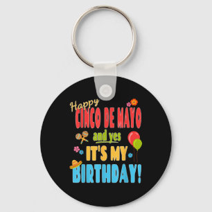 Happy Cinco De Mayo Birthday Shirt - May 5th Birth Key Ring