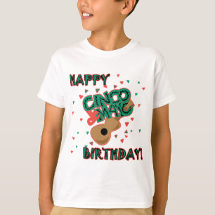 Happy Cinco de Mayo Birthday! T-Shirt