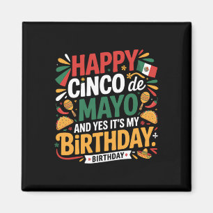 Happy Cinco De Mayo Birthday Tacos Kids Men Women  Magnet