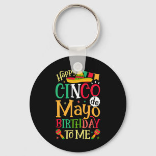 Happy Cinco De Mayo Birthday To Me Funny Mexican M Key Ring