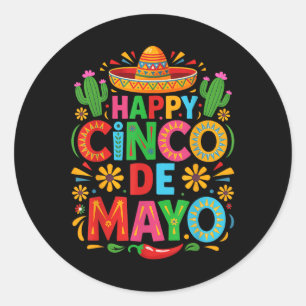 Happy Cinco De Mayo Fiesta Mexican Party Men Women Classic Round Sticker