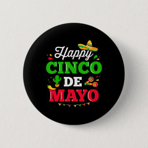 Happy Cinco De Mayo For Mexican Fiesta Costume 1 6 Cm Round Badge