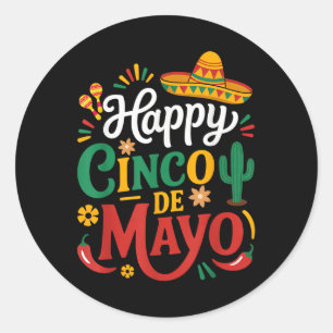 Happy Cinco De Mayo Men Women  Classic Round Sticker