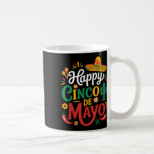Happy Cinco De Mayo Men Women  Coffee Mug