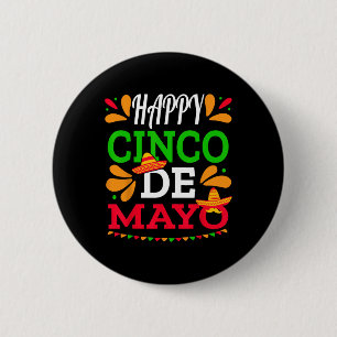 Happy Cinco De Mayo Mexican Fiesta 5 De Mayo Men W 6 Cm Round Badge