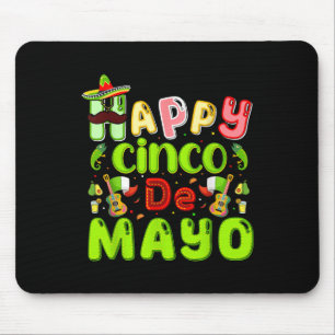 Happy Cinco De Mayo Mexican Fiesta Party 5 De Mayo Mouse Pad