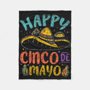 Happy Cinco De Mayo Mexican Mexico Fiesta Cinco De Fleece Blanket