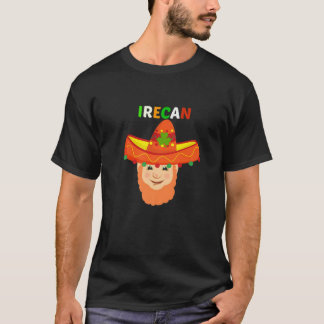 Happy Cinco De Mayo Saint Paddy s Mexican Irish Pr T-Shirt