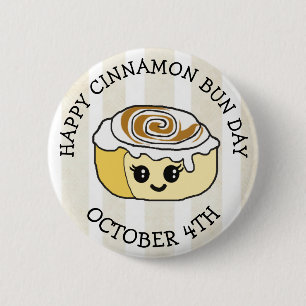 Happy Cinnamon Roll Day October 4th 6 Cm Round Badge