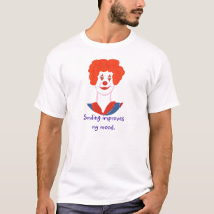 Happy Clown Face, Smiling improves my mood T-Shirt
