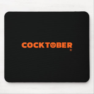 Happy Cocktober Halloween Costume Funny Halloween Mouse Pad