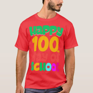 Happy Coloured 100th Days Of School Teacher and St T-Shirt