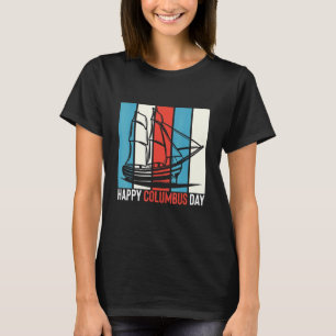 Happy Columbus Day 2022 Vintage T-Shirt