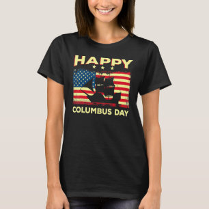 Happy Columbus Day  Discovery Italian Explorer T-Shirt