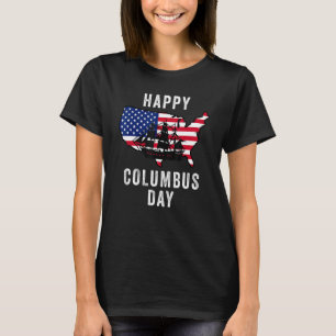 Happy Columbus Day Usa Flag Discovery Italian Expl T-Shirt