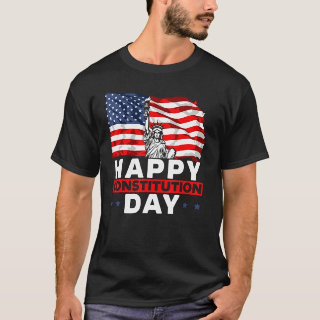 Happy Constitution Day New American USA Flag Ameri T-Shirt (Front)