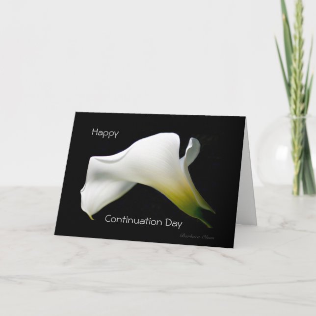 Happy Continuation Day:Enjoy the presents of Life. Card (Front)