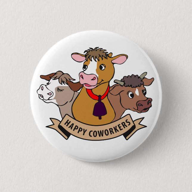 Happy Coworkers 6 Cm Round Badge (Front)