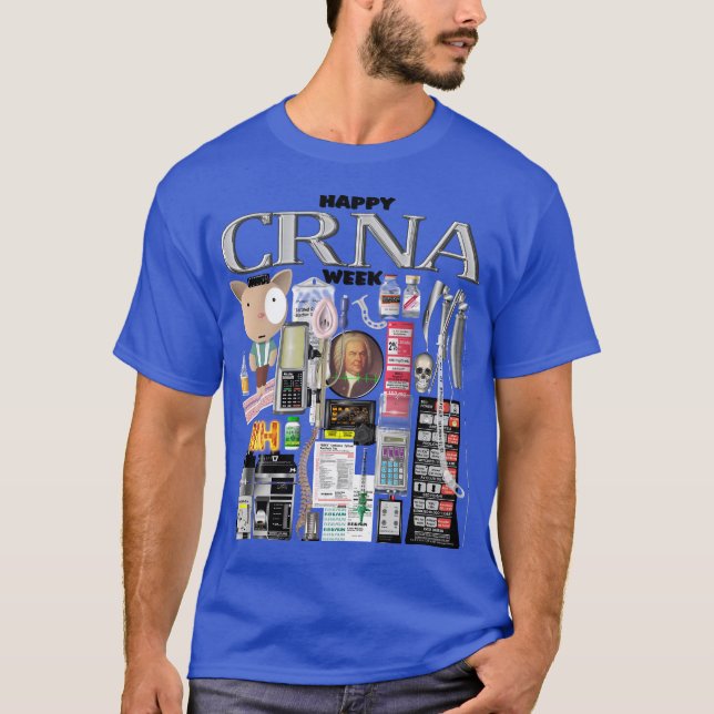 Happy CRNA Week  T-Shirt (Front)