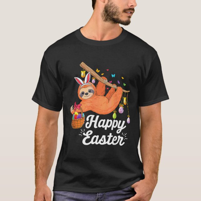 Happy Cute Sloth With Bunny Ears    Egg Hunting Ea T-Shirt (Front)