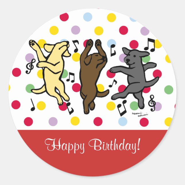 Happy Dancing Labrador Trio Happy Birthday Classic Round Sticker (Front)