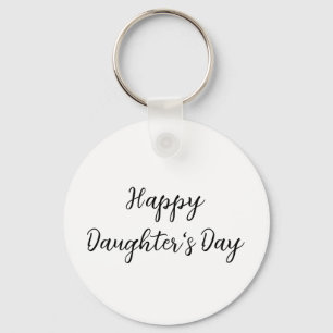 Happy daughters day si.ple minimal add name text t key ring