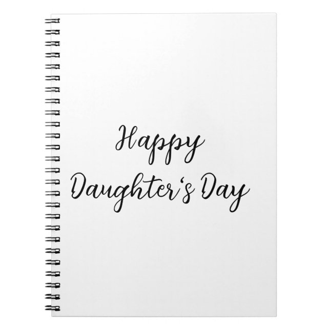 Happy daughters day si.ple minimal add name text t notebook (Front)