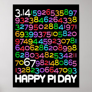 Happy day 3.14 math lover 67 math teacher kids  poster