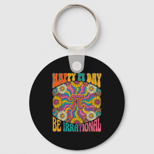Happy day be irrational groovy hippie math lover key ring