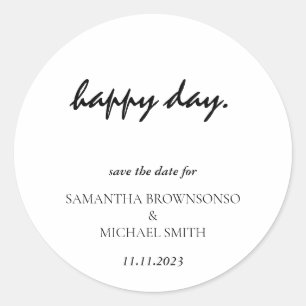 Happy Day Clean Simple Modern Save the Date Classic Round Sticker