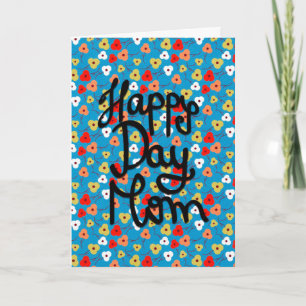 Happy Day Mum Colourful Floral Flowers Mother's Da Card
