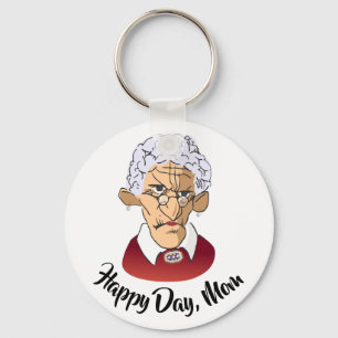 Happy Day, Mum Mother’s Day Humour Key Ring