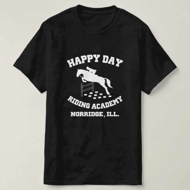 Happy Day Stables, Riding Academy, Norridge, IL T-Shirt (Design Front)