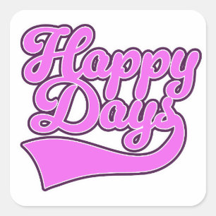 Happy Days Square Sticker