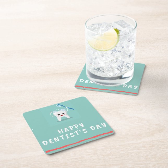 Happy dentist's day white text teal square paper coaster (Insitu)