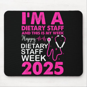 Happy Dietary Staff Week 2025 Dietary Staffs Day Mouse Pad