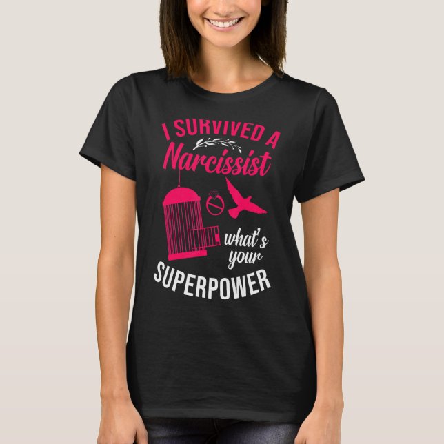 Happy Divorce Party I Survived A Narcissist What's T-Shirt (Front)