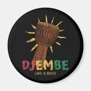 Happy Djembe like a boss African Drum Magnet
